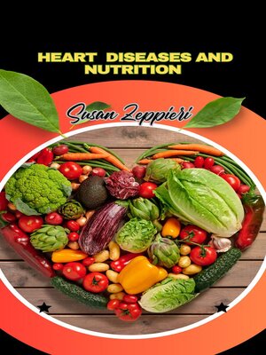 cover image of Heart Diseases and Nutrition